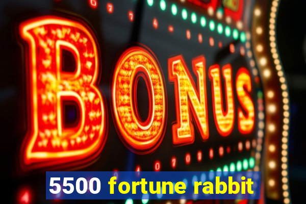 5500 fortune rabbit